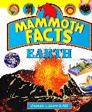 MAMMOTH FACTS: EARTH (Become a Know-It-All!)
