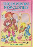 THE EMPEROR'S NEW CLOTHES AND-RUMPELSTILTSKIN (Two well loved tales)