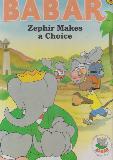 BABAR: Zephir Makes a Choice
