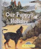 Our Puppy's Holiday (Silver Tales)