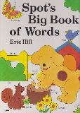 Spot\'s Big Book of Words
