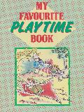 MY FAVOURITE PLAYTIME BOOK
