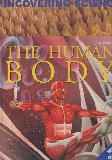 THE HUMAN BODY (UNCOVERING SCIENCE With 4 Overlays!)