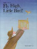 Fly High, Little Bird!