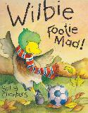 Wilbie Footie Mad!