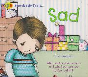 Everybody Feels... Sad