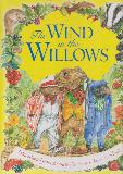 The WIND in the WILLOWS (Tales adapted from Kenneth Grahame's classic storybook)