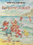Benjamin Rabbit (NOW YOU CAN READ, 4-8 YEARS)