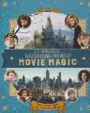 J. K. ROWLING\'S WIZARDING WORLD MOVIE MAGIC VOLUME 1