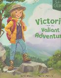 Victoria and the Valiant Adventure (We are GIRLS)