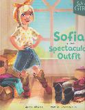 Sofia and the Spectacular Outfit (We are GIRLS)