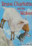 Brave Charlotte and the Wolves