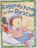 Raggedy Andy to the Rescue and other toy stories