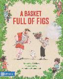 A BASKET FULL OF FIGS (Pj Library)