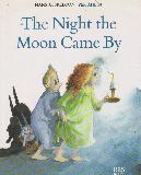 The Night the Moon Came By