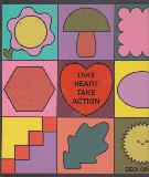 TAKE HEART TAKE ACTION