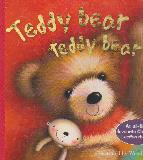 Teddy bear teddy bear (An all-time fafourite Children\'s action rhyme)