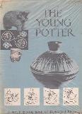 THE YOUNG POTTER - A HOW-IT-IS-DONE BOOK