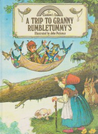 A Trip to Granny Rumbletummy\'s (Rainbow\'s End)