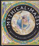 MYTHICAL MAZES: A COLLECTION OF AMAZING MYTHTICAL MAZES
