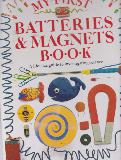 My First Batteries & Magnets Book