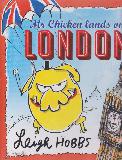 Mr Chicken lands on LONDON
