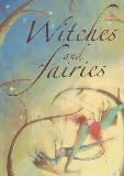 Witches and fairies
