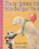 Tom goes to kindergarten