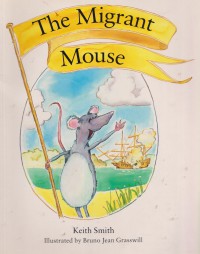 The Migrant Mouse