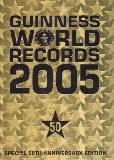 GUINNESS WORLD RECORDS 2005: Special 50th Anniversary edition